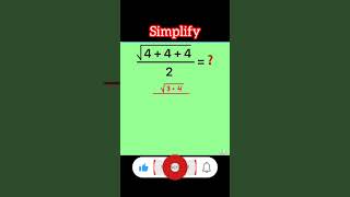 🤯 Math Trick: Simplify The Square Root of 4+4+4 FAST! #MathShorts #Algebra #MathHack