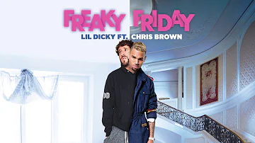 Lil Dicky - Freaky Friday (feat. Chris Brown) (Official Audio)