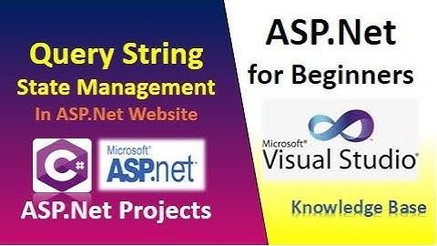 QueryString In ASP.Net | Client based State Management