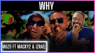 Muzo Aka Alphonso Feat Macky2 & Izrael - WHY | Reaction