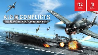 Air Conflicts: Pacific Carriers – Nintendo Switch / Switch 2 Gameplay