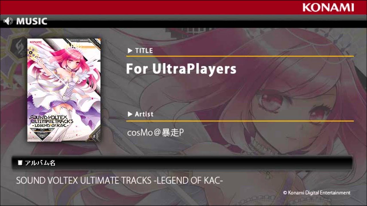 For UltraPlayers / SOUND VOLTEX ULTIMATE TRACKS -LEGEND OF KAC-