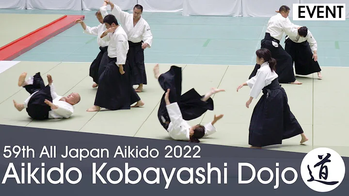 Aikido Kobayashi Dojo - 59th All Japan Aikido Demo...