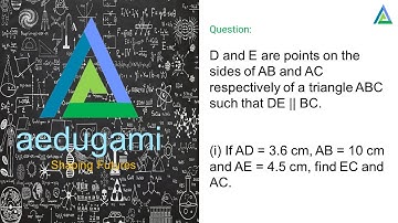 D and E are points on the sides of AB and AC respectively of a triangle ABC such that DE is parallel