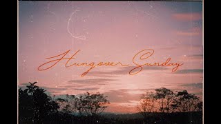 hungover sunday — christian french // LYRIC VIDEO