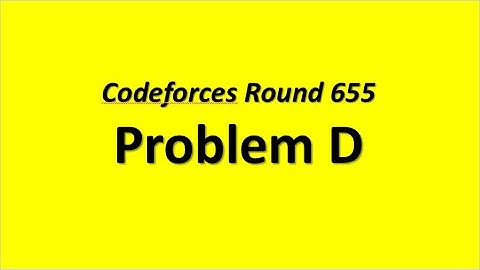 Problem D - Codeforces Round 655 Discussion [Bengali]