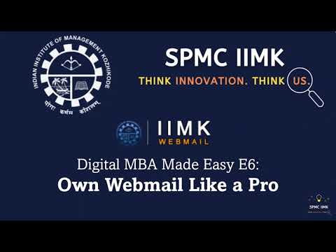 Digital MBA Made Easy E6: How to Own Webmail Like a PRO