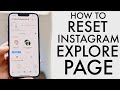 How To Reset Instagram Explore Page