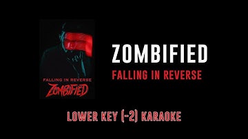 Zombified [Key -2] - Falling in Reverse | ZOMBIFIED | Karaoke Instrumental with Lyrics