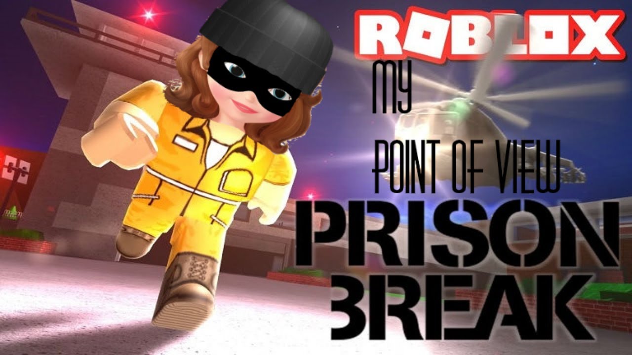 MY Point Of View on prison break | Roblox - YouTube