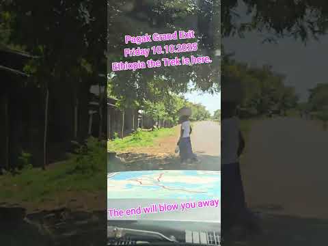 Exciting Moment Exiting Pagak Gambela Customs