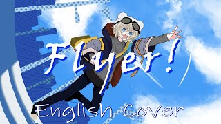 Flyer | ENGLISH Cover 【Dangle】「Chinozo feat. FloweR」