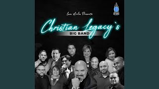 Video thumbnail of "Christian Legacys Big Band - Cuan Grande es El"