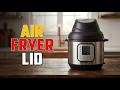 TOP 5 Best Instant Pot Air Fryer Lid 2026