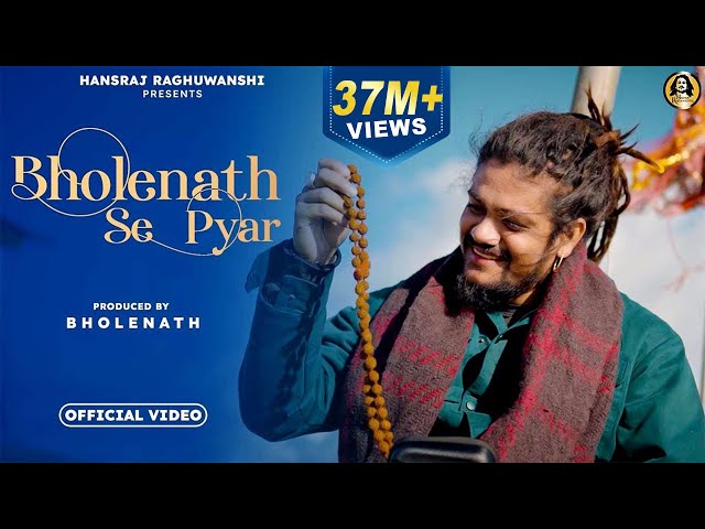 Bholenath Se Pyar  || Official Video 2022 || Hansraj Raghuwanshi || Ricky T Giftruler || class=