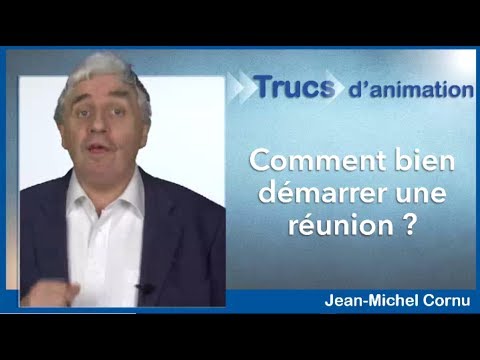 Comment bien demarrer une reunion