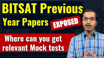 How to get BITSAT Previous Year Question Papers? Most Relevant BITSAT Test Series for BITSAT 2023