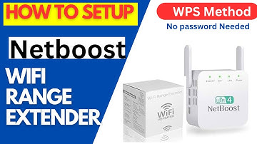 Netboost WiFi Extender Setup using WPS button , No Password Needed | Netboost Signal booster