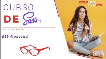 Como utilizar extend - Curso de sass de básico a avanzado #19 | Designicode