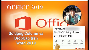 Sử dụng Column và DropCap trong Word 2019