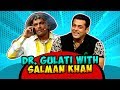 Dr. Mashoor Gulati and Salman Khan Fun Time | Super Night With Tubelight