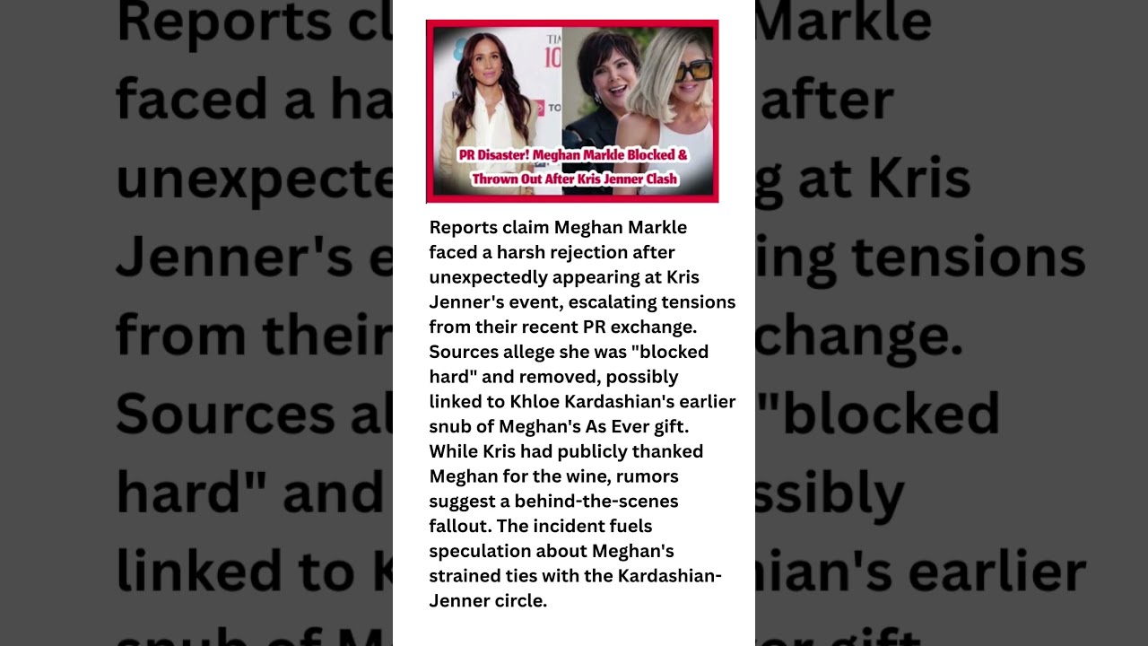  PR Disaster Meghan Markle BLOCKED HUMILIATED After Kris Jenner Showdown Meghanmarkle