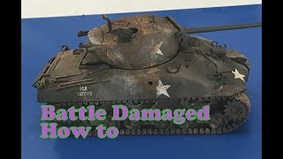 Painting and weathering knocked out damaged 1/35 Armor models, M4 Sherman