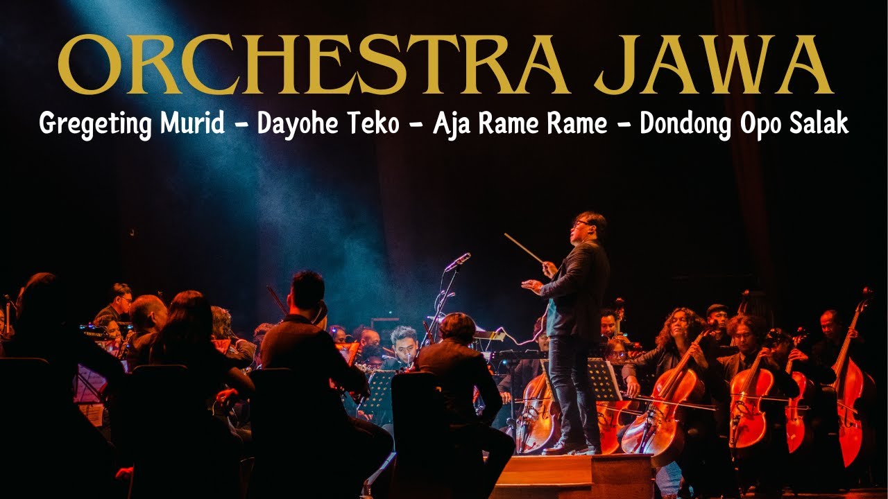ORCHESTRA JAWA - GREGETING MURID, DAYOHE TEKO, AJA RAME RAME, DONDONG OPO SALAK (Live Concert) ORCHESTRA JAWA - GREGETING MURID, DAYOHE TEKO, AJA RAME RAME, DONDONG OPO SALAK (Live Concert)