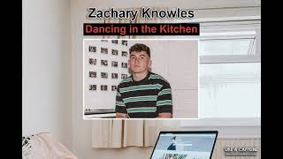 (THAISUB) Zachary Knowles - dancing in the kitchen แปลเพลง