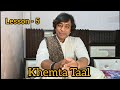 Lesson- 5 of Tabla Tutorial