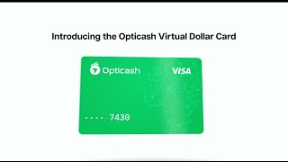 Opticash Virtual Dollar Card