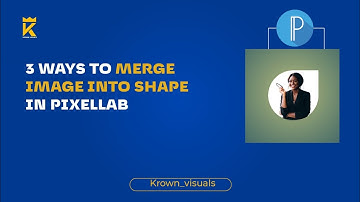 3 ways to merge image into shape in pixellab #edit #pixellab  #smartphone