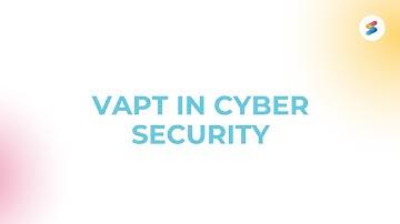 What Is VAPT in Cyber Security?