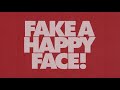 Smallpools - Fake A Happy Face! (Lyric Video)