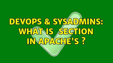 DevOps & SysAdmins: What is ＜Directory＞ section in apache