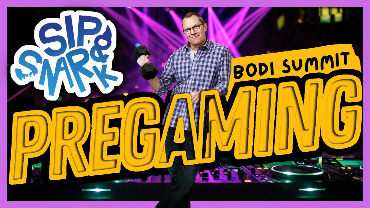 BODi Summit Pregaming with the Snark Crew YouTube