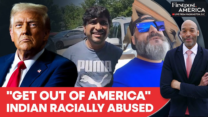 "Go Back": Indian Man Faces Racist Tirade in Trump's America | Firstpost America | N18G