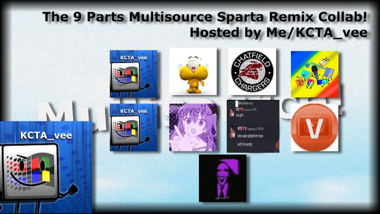The 9 Parts Multisource Sparta Remix Collab! (5/9/24 - 6/6/24)