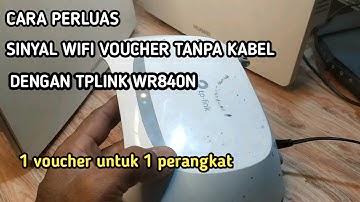 TUTORIAL PERLUAS WIFI VOUCHER tanpa Kabel  DENGAN TPLINK WR84ON MODE RANGExtender