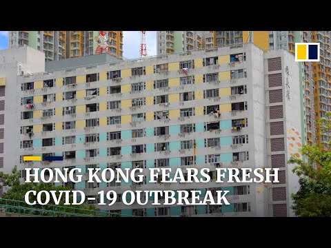 Fears of fresh Covid-19 outbreak in Hong Kong after 6 cases reported connected to a building