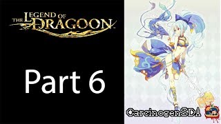 The Legend of Dragoon (PSX) - Part 6