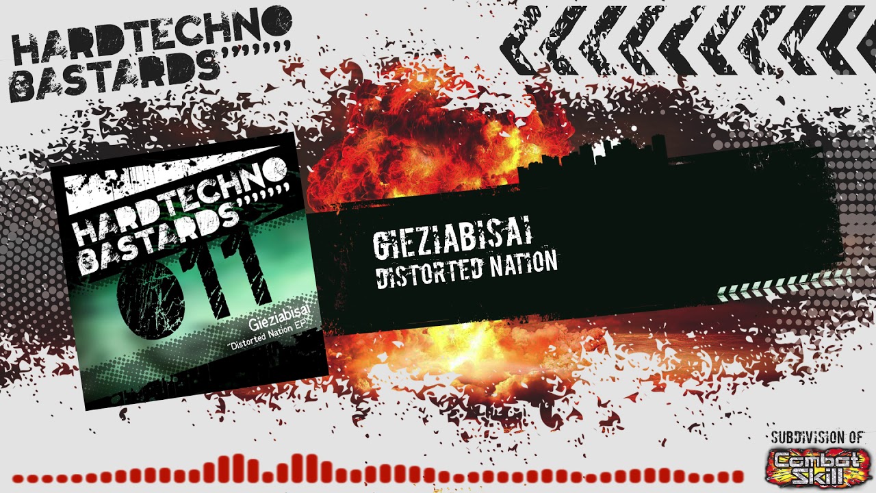 Gieziabisai - "Distorted Nation" | Hard Techno Bastards 011 (01)
