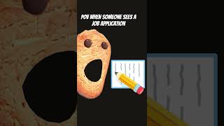 POV when someone seize a job application