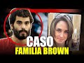 SU HIJO PEQUEÑO LO PRESENCIÓ TODO - TERRIBLE CASO DE LA FAMILIA BROWN  | RESUELTO