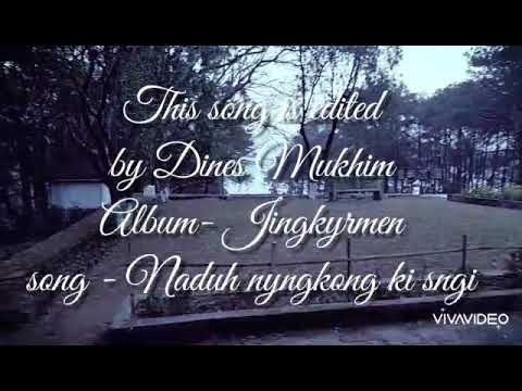 Naduh nyngkong ki sngi by Album Jingkyrmen