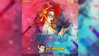 SABKE SANAM GORI NARI || DJ VINAYAK || 36GadhDjsFan