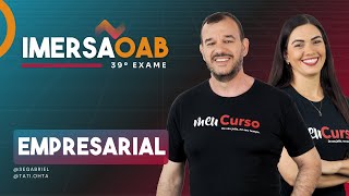 IMERSÃO DIREITO EMPRESARIAL 39º EXAME DE ORDEM