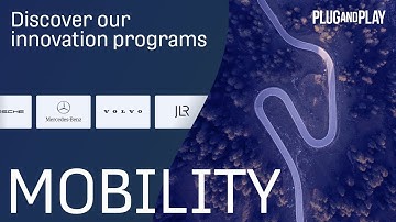 About Plug and Play Mobility Innovation Platform | Insights from Industry Leaders