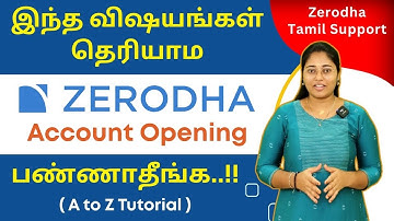 இந்த விஷயங்கள் தெரியாம Zerodha Account Opening பண்ணாதீங்க..!! | Zerodha Tamil Support.!  | June 2025