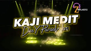 KAJI MEDIT - Desy Paraswati ( lirik / lyric ) lagu tarling #trending #newsong